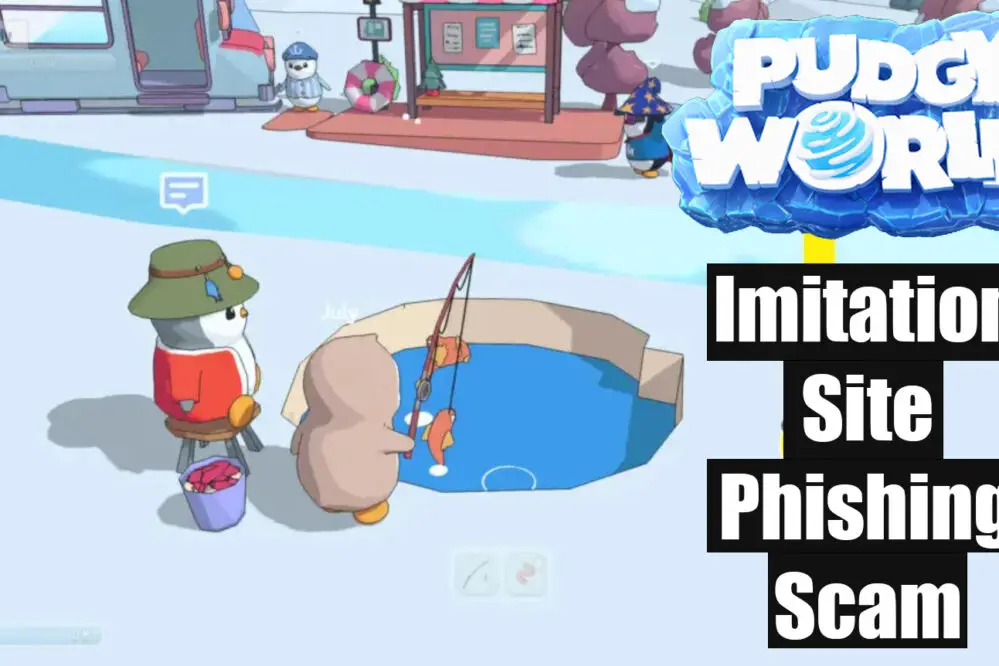 Phishing Site Imitating Pudgy World Game Steals Crypto Wallet Passwords Article Image