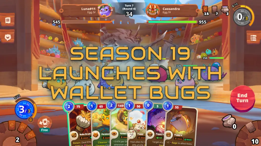 The Axie Infinity game screenshot shows a battle scene with various creatures in an arena environment, displaying character stats, cards, and an announcement overlay about Season 19's launch issues.