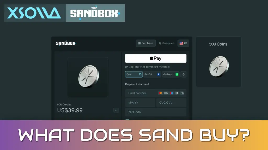 This image from The Sandbox displays a digital storefront interface where users can purchase in-game currency like Coins and Credits using payment methods such as Apple Pay or credit cards, with the text 'WHAT DOES SAND BUY?' overlaid at the bottom.